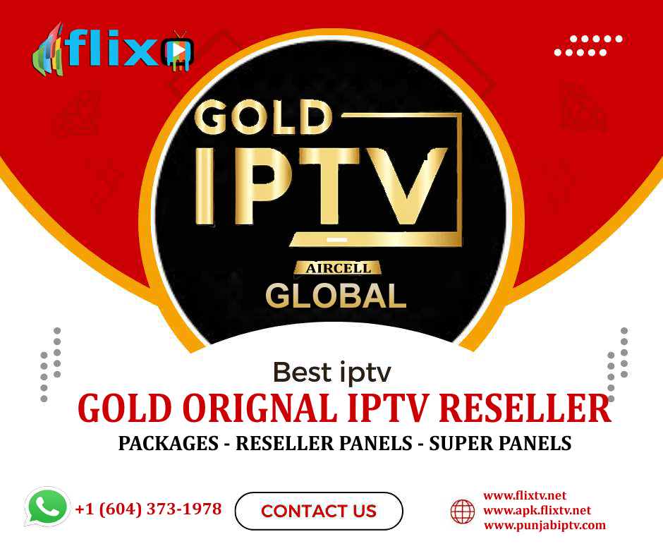 Gold IPTV Panel
Features:
Enjoy more than 5000 + Channels + 9000 Movies, and TV shows instantly!
All our VODs are updated on daily basis.
4k / HD SPORTS No more freezing, and stuttering.
Our IPTV Services are always ready with our powerful streaming servers.
Channels Nations :
INDIAN 4K RTV, EX-YU, ENGLISH, ENGLISH MOVES, SPORTS, KIDS, UK ENGLISH, FREE TV, SPANISH, GR-PREMIUM, CRICKET, AFGHAN / PERSIAN / KURD, ARABIC  TURKISH, AFRICAN  HINDI, URDU, PUNJABI, BANGLA  KANADA, TAMIL, GUJRATI, MARATHI, MALAYALAM  TELUGU, NEPALI, POLISH, GREEK, ITALIAN, FRENCH, DUTCH, GERMAN, ALBANIANS, PORTUGUESE / BRAZILIAN, FILIPINO, VIETNAM & CHINESE, CARIBBEAN, RELIGIOUS, FOR ADULTS,  PPV

SERVER STABILITY :
No more freezing, stuttering. Gold IPTV Panel Services are always ready with our powerful streaming servers.

Reseller :
Start your own IPTV business now and make money.

You only need your own IPTV panel to start, where you can generate lines for users.

HOW DOES IPTV PANEL WORK:
When you become our reseller, you will buy credits to load your reseller panel.

The minimum amount is 50 Credit, 1 Credit is 1 Month Service

HOW TO START MAKING MONEY:
Simple. Register for a reseller account and then advertise our service to your neighbors, family, users, ….